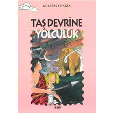Say Çocuk Tomurcuk 10-Taş Devrine Yolculuk