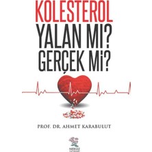 tp Kolesterol Yalan Mı? Gerçek Mi?