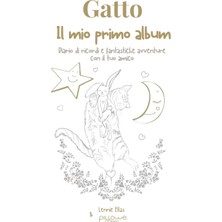 Nacario Gatto Il Mıo Prımo Album Ricordi, Con Spazi Per Le Foto, Diario Per Pianificare Vaccinazioni, Annotare La Storia Clinica, Allergie E Aneddoti: Diario ... Idea Regalo Originale, Accessori Gatto
