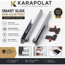 Karapolat Samet Smart Slide 30 cm Kısmi Tek Açılım Frenli Gizli Çekmece Rayı Teleskopik Ray Sessiz Yavaş Kapanır Tam Set