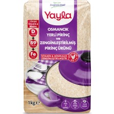 Yayla Osmancık Yerli Pirinç ve Zenginleştirilmiş Pirinç Ürünü (D+B9+Fe) 1 kg
