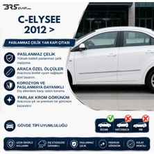 Servet Dizayn Oto Citroen C-Elysee Uyumlu 2012 ve Üzeri Krom Yan Kapı Çıtası 4 Parça Paslanmaz Çelik