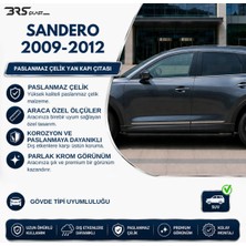 Servet Dizayn Oto Dacia Sandero Uyumlu 2009-2012 Krom Yan Kapı Çıtası 4 Parça Paslanmaz Çelik