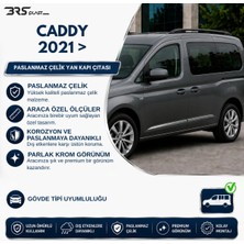Servet Dizayn Oto Volkswagen Caddy Uyumlu 2021 ve Üzeri Krom Yan Kapı Çıtası 4 Parça Paslanmaz Çelik