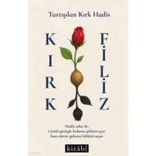 Tartışılan Kırk Hadis Kırk Filiz Kitabi Yayınevi Muhammed Guner Kitapları ve Eserleri  Beka Kitap