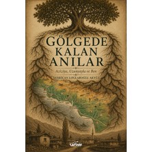 Kafdav Yayınları Gölgede Kalan Anılar