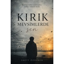 Turnam Yayınları Kırık Mevsimlerde Sen