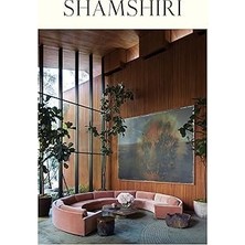 Shamshiri: Interiors