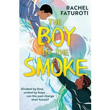 Maxi Trendy The Boy In The Smoke: An Extraordinary Historical Timeslip Adventure