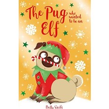 Maxi Trendy The Pug Who Wanted To Be An Elf