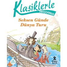 Maxi Trendy 80 Günde Dünya Turu: Klasiklerle Tanışıyorum