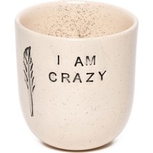 Feeling Good Inside I Am Crazy Mood Handmade Seramik Kahve Fincanı