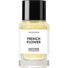 MATIERE PREMIERE French Flower Edp 100 ml Parfüm