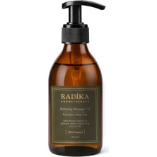 Radika Aromatherapy Rahatlatıcı Doğal Masaj Yağı 250 ml