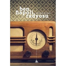 Maison Luré Ben Napoli Radyosu - Serdar Koçak'ın Romanı, 112 Sayfa