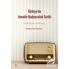 Maison Luré Amatör Radyoculuk Tarihini Ik Bilgi Dolu Kitap Siyaset & Ideoloji