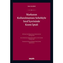 Seçkin Markanın Kullanılmaması Sebebiyle Sınıf Içerisinde Kısmi Iptali Selen Çalışkan 1. Baskı, Temmuz 2026