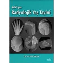 Maison Luré Adli Tıpta Radyolojik Yaş Tayini: Güvenilir ve Detaylı Analiz Tıp Kitabı