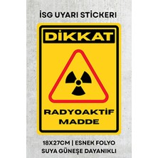 Velmora Radyoaktif Madde Güvenlik Uyarı Etiketi - Folyo Tasarımıyla Dikkat Çeker | Uyarı ve Yönlendirme Levhası