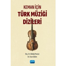 Nobel Akademik Yayıncılık Keman İçin Türk Müziği Dizileri