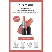M.A.C Lustreglass sheer-Shine lipstick  - nemlendirme Etkili Parlak Bitişli Ruj -  Thanks, It's Mac