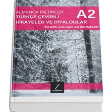 Türkçe Çevirili Almanca Metinler - Almanca Öğreten Beceri Kitabı A2 - 256 Sayfalık Okuma Kitabı