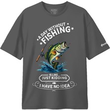 Balıkçılık Temalı Tişört - A Day Without Fishing Tshirt