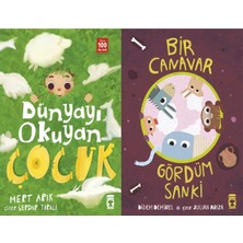 Timaş Çocuk Dünyayı Okuyan Çocuk (Mert Arık) ve Bir Canavar Gördüm Sanki