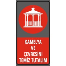 Reysa Tasarım Kamelya ve Çevresini Temiz Tutalım 10X28 cm Sticker