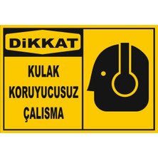Reysa Tasarım Kulak Koruyucusuz Çalışma Sticker 20X28 cm