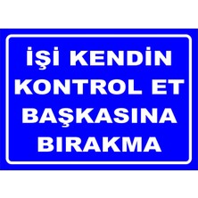 Mediwiz Işi Kendin Kontrol Et Başkasına Bırakma 70X100 cm Dekota 3 mm