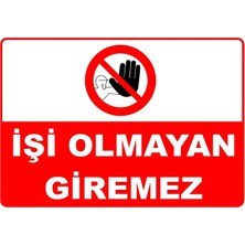 Mediwiz Işi Olmayan Giremez Levhası Levha Ytr 067 25X35 cm Sticker