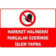 Mediwiz Hareket Halindeki Parçalar Üzerinde Işlem Yapma - Isg Levhası 25X35 cm Sticker