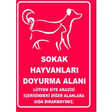Mediwiz Sokak Hayvanlarını Doyurma Alanı Levhası 70X100 cm Dekota 3 mm