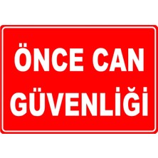 Mediwiz Önce Can Güvenliği Levhası Levha 70X100 cm Galvaniz Saç Tdg 114