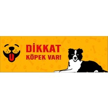 Mediwiz Dikkat Köpek Var 10X30 cm Dekota 3 mm