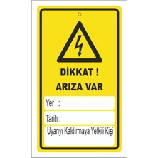 Mediwiz Dikkat Arıza Var Levhası Levha 35X50 cm Galvaniz Saç 0,4 mm Abo 037