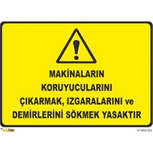 Mediwiz Makina Koruyucularını Sökmek Yasaktır - Isg Levhası 50 x 70 cm Galvaniz Saç 0,4 mm