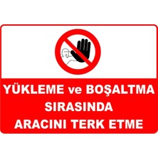 Mediwiz Yükleme ve Boşaltma Sırasında Aracını Terk Etme Levhası Levha 70X100 cm Dekota 3 mm