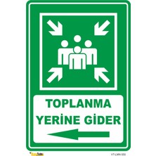 Mediwiz Toplanma Yerine Gider (Sol Yön) Levhası Levha 35X50 cm Sticker Lmn 050