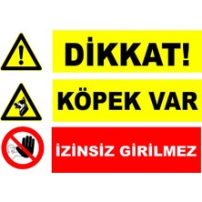 Mediwiz Dikkat Köpek Var 70X100 cm Galvaniz Saç 0,4 mm
