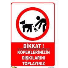 Mediwiz Köpeklerinizin Dışkılarını Toplayınız 35X50 cm Sticker