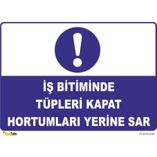 Mediwiz Iş Bitiminde Tüpleri Kapat Hortumları Sar - Isg LEVHASI-15X21 cm Dekota 3 mm