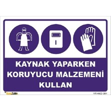 Mediwiz Kaynak Yaparken Koruyucu Malzemeni Kullan 35X50 cm Dekota