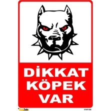 Mediwiz Dikkat Köpek Var 50X70 cm Galvaniz Saç 0,4 mm