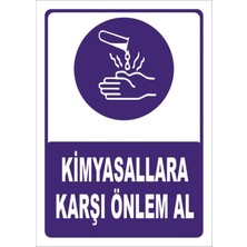 Mediwiz Kimyasallara Karşı Önlem Al - Isg Levhası Levha 25X35 cm Galvaniz Saç 0,4 mm