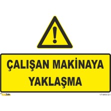 Mediwiz Çalışan Makinaya Yaklaşma - Isg Levhası (505651862) 70X100 cm Galvaniz Saç 0,4 mm
