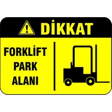Mediwiz Forklift Park Alanı Levhası Levha Vim 004 50X70 cm Dekota 3 mm