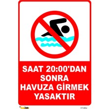 Mediwiz Havuza Girmek Yasaktır 35X50 cm Galvaniz Saç 0,4 mm