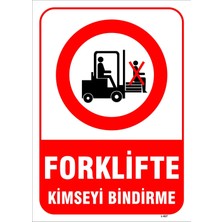Mediwiz Forklifte Kimseyi Bindirme Levhası Levha Vim 016 35X50 cm Galvaniz Saç 0,4 mm